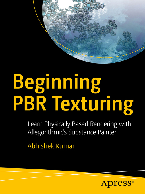 Title details for Beginning PBR Texturing by Abhishek Kumar - Wait list